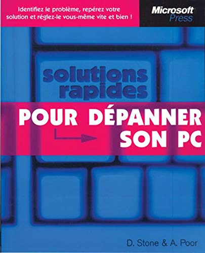 Stock image for Solutions rapides pour dpanner son PC for sale by Ammareal