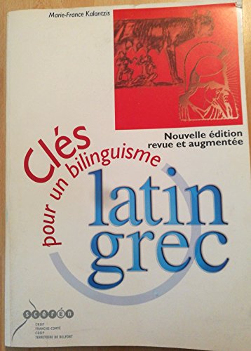 9782840930884: Cls pour un bilinguisme latin-grec