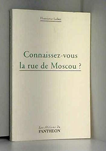 9782840945420: Connaissez-vous la rue de Moscou ?