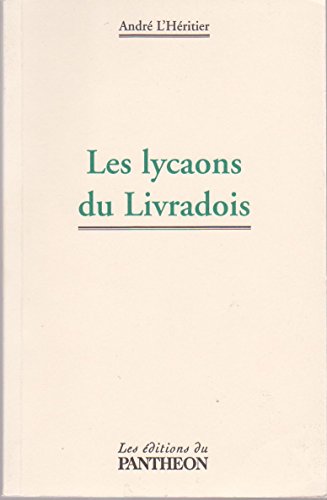 Beispielbild fr Les lycaons du Livradois zum Verkauf von Ammareal