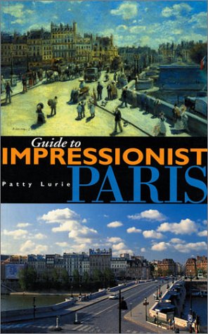 Imagen de archivo de A Guide to Impressionist Paris a la venta por Open Books