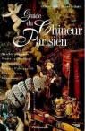 Imagen de archivo de Le guide du chineur parisien a la venta por Bahamut Media