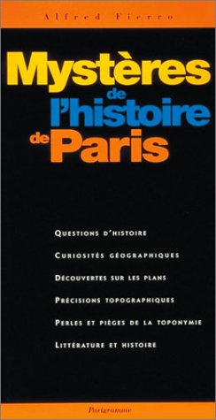 Beispielbild fr Mystres de l'histoire de Paris zum Verkauf von medimops