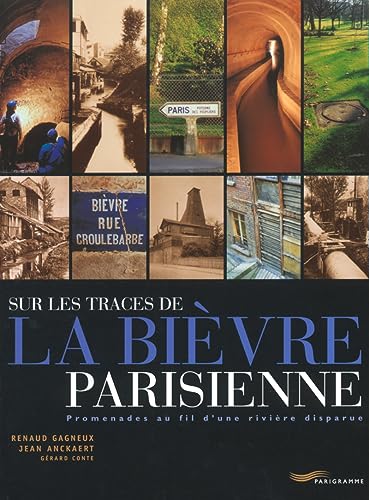 9782840962380: Sur les traces de la Bivre parisienne