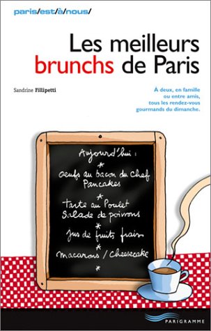 Stock image for Les meilleurs brunchs de Paris for sale by Ammareal