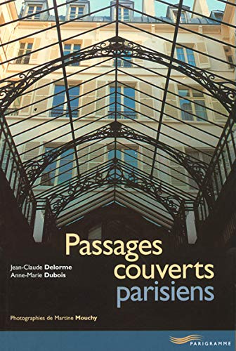 Stock image for Passages Couverts Parisiens for sale by RECYCLIVRE
