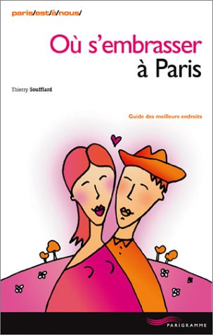 Beispielbild fr O s'embrasser  Paris zum Verkauf von WorldofBooks