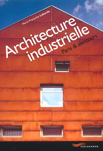 Stock image for Architecture industrielle for sale by medimops