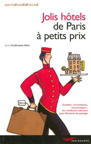 Imagen de archivo de Jolis h  tels de Paris   petits prix a la venta por Wonder Book