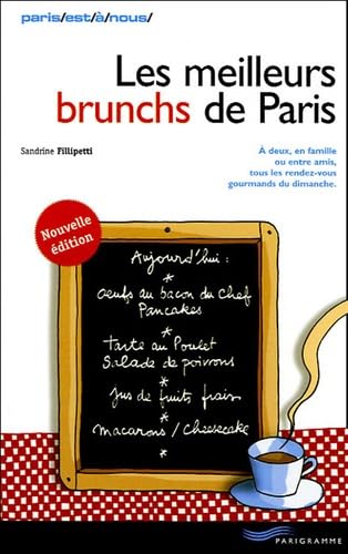 Stock image for Meilleurs brunchs de Paris. Edition 2005 for sale by LiLi - La Libert des Livres