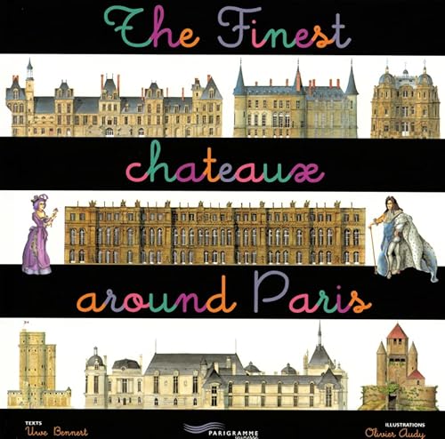 9782840964629: The finest chateaux around Paris