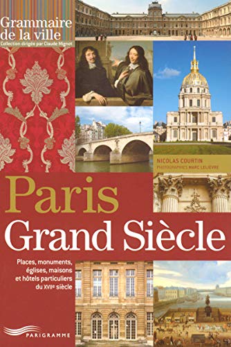 Beispielbild fr Paris Grand Sicle zum Verkauf von medimops