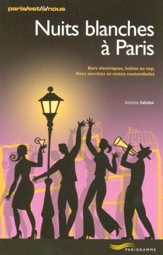 Beispielbild fr Nuits blanches  Paris zum Verkauf von LiLi - La Libert des Livres