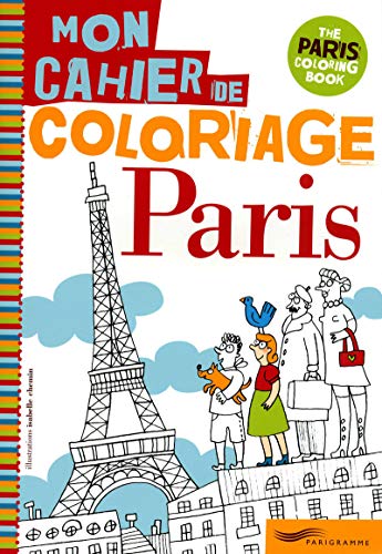 Stock image for Paris mon cahier de coloriage for sale by WorldofBooks