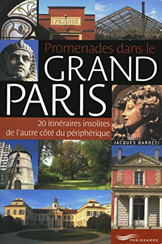 Beispielbild fr Promenades dans le Grand Paris zum Verkauf von medimops
