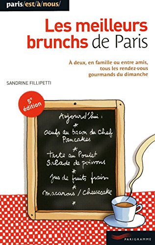 Beispielbild fr Les meilleurs brunchs de Paris 2009 zum Verkauf von WorldofBooks