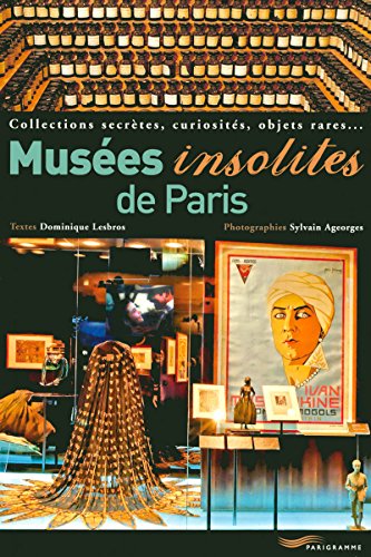 Stock image for Muses insolites de Paris - nouvelle dition 2008 for sale by medimops