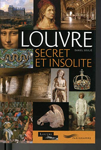 Beispielbild fr Louvre secret et insolite zum Verkauf von medimops