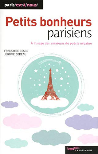 Beispielbild fr Aux petits bonheurs parisiens (Littrature) (French Edition) zum Verkauf von Book Deals