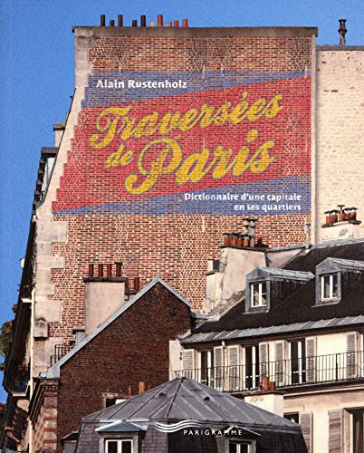 Stock image for Travers es de Paris (French Edition) for sale by Better World Books