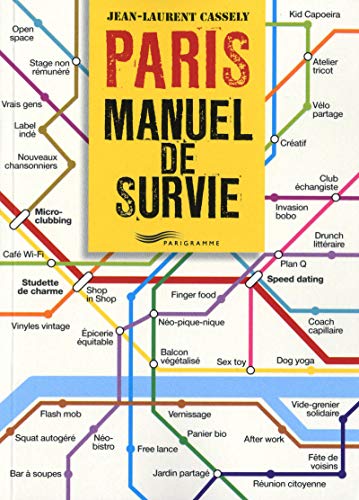 Stock image for Paris, manuel de Survie for sale by medimops