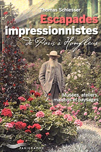 Stock image for Escapades impressionnistes for sale by GF Books, Inc.