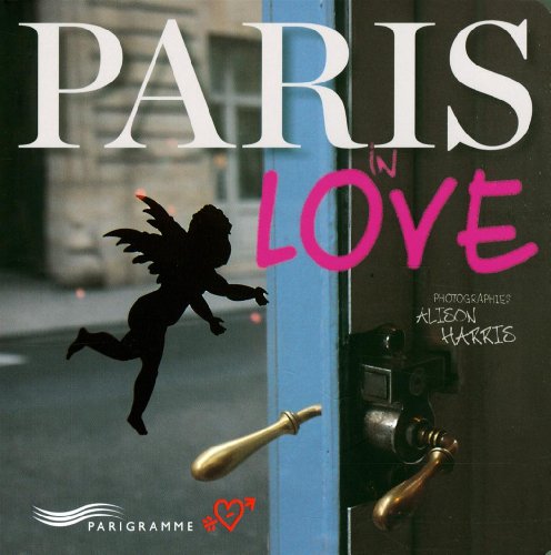 Beispielbild fr Paris in love zum Verkauf von Ammareal