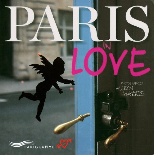 Stock image for Paris in love for sale by Ammareal
