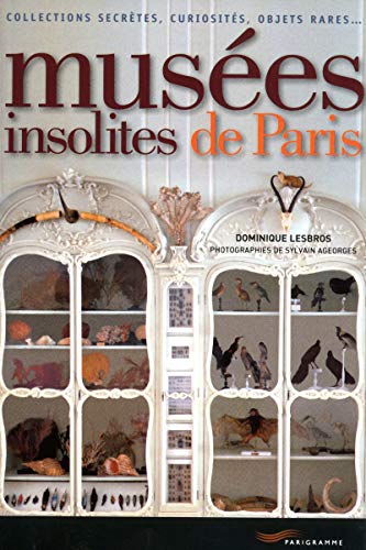 9782840967361: Muses insolites de Paris 2011
