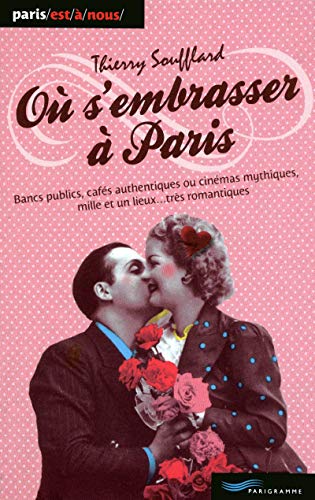 Beispielbild fr Ou s'embrasser  Paris 2011 zum Verkauf von Ammareal