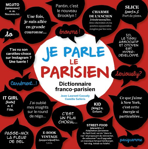 Stock image for Je parle le parisien: Dictionnaire franco-parisien for sale by WorldofBooks
