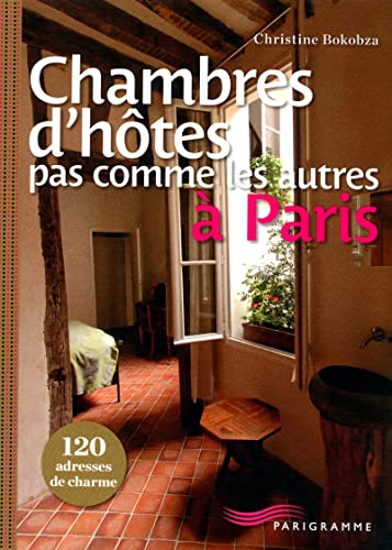 Stock image for Chambres d'h tes pas comme les autres  Paris for sale by ThriftBooks-Atlanta