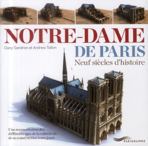 Stock image for Notre-Dame de Paris (Paris guides illustrés et thématiques) (French Edition) for sale by -OnTimeBooks-