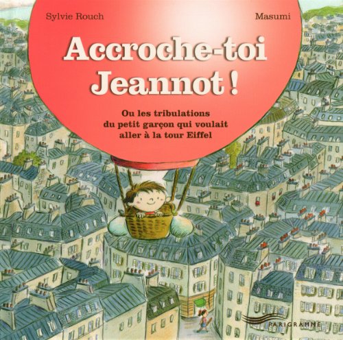 Beispielbild fr Accroche-toi Jeannot! zum Verkauf von Ammareal