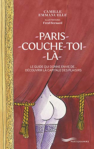 Beispielbild fr Paris couche-toi l ! zum Verkauf von medimops