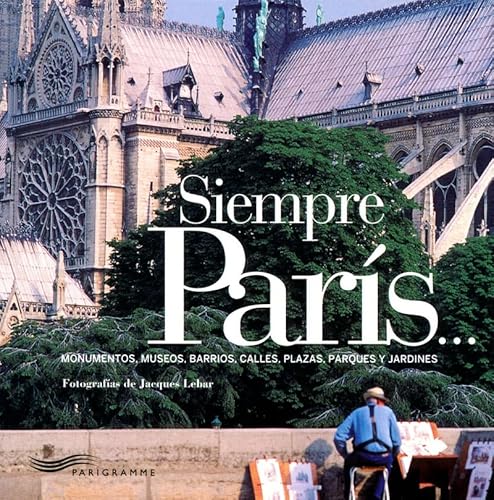 9782840968689: Siempre Paris (Paris toujours) -espagnol-