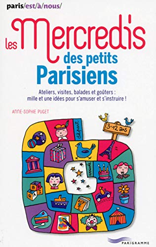 Beispielbild fr Les mercredis des petits parisiens 2014 zum Verkauf von Ammareal