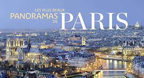 Imagen de archivo de Les plus beaux panoramas de Paris (Paris bx livres photos th?matiques) (French Edition) a la venta por SecondSale