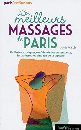 Stock image for Les meilleurs massages de Paris 2014 for sale by LeLivreVert