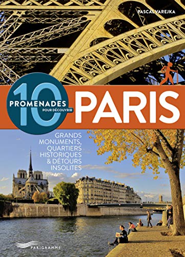 Beispielbild fr 10 promenades pour dcouvrir Paris zum Verkauf von Ammareal