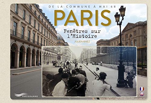 Stock image for Paris - Fentres sur l'Histoire (Paris guides illustrs et thmatiques) (French Edition) for sale by Irish Booksellers