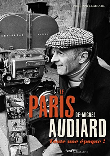 Stock image for Le Paris de Michel Audiard: Toute une  poque ! for sale by WorldofBooks