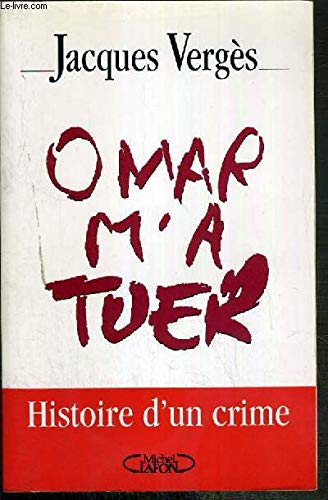 Beispielbild fr "Omar m'a tuer" : Histoire d'un crime zum Verkauf von Ammareal