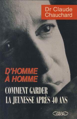 Beispielbild fr Comment garder la jeunesse aprs quarante ans : D'homme  homme zum Verkauf von Librairie Th  la page
