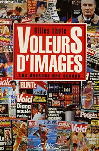 9782840981145: Voleurs d'images: Les dessous des scoops