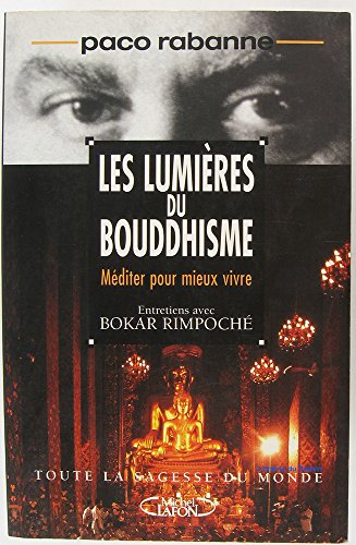 Stock image for les lumires du bouddhisme for sale by A TOUT LIVRE