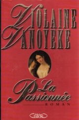 Stock image for La passionne for sale by Librairie Th  la page