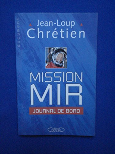 Beispielbild fr Mission Mir : Journal de bord zum Verkauf von Ammareal