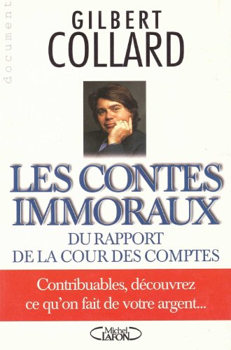 Stock image for Les contes immoraux du rapport de la Cour des comptes for sale by Ammareal