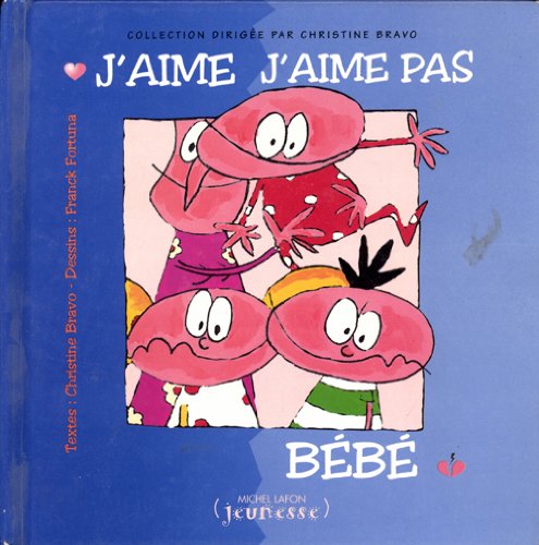 Stock image for J'aime, j'aime pas bb for sale by Ammareal